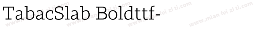 TabacSlab Boldttf字体转换